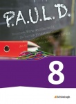 P.A.U.L. D. 8. Schülerband. Persönliches Arbeits- und Lesebuch Deutsch 