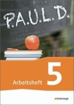 P.A.U.L. D. 5. Arbeitsheft. Persönliches Arbeits- und Lesebuch Deutsch 