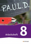 P.A.U.L. D. 8. Arbeitsheft. Persönliches Arbeits- und Lesebuch Deutsch 