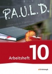P.A.U.L. D. 10. Arbeitsheft. Persönliches Arbeits- und Lesebuch Deutsch 