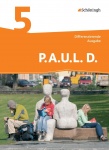 P.A.U.L. D. 5. Schülerbuch. Persönliches Arbeits- und Lesebuch Deutsch 