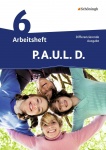 P.A.U.L. D. 6. Arbeitsheft. Persönliches Arbeits- und Lesebuch Deutsch 