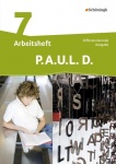 P.A.U.L. D. 7. Arbeitsheft. Persönliches Arbeits- und Lesebuch Deutsch 