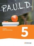 P.A.U.L. D. 5. Schülerband. Gymnasium. Baden-Württemberg 
