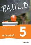 P.A.U.L. D. 5. Arbeitsheft. Gymnasium. Baden-Württemberg 