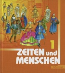 Zeiten und Menschen 1. 7./8. Schuljahr. Schülerband 