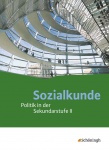 Sozialkunde - Politik in der Sekundarstufe II. Neubearbeitung 