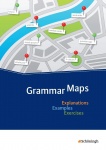 Grammar Maps. Explanations - Examples - Exercises 