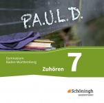 P.A.U.L. D. 7. Zuhören CD. Gymnasium. Baden-Württemberg 