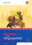 Die Reise in die Vergangenheit 6. Schülerband. Sachsen-Anhalt 