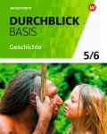 Durchblick Basis Geschichte und Politik 5/6. Schülerband. Niedersachsen 