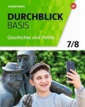 Durchblick Basis Geschichte und Politik 7/8. Schülerband. Niedersachsen 