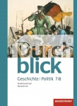 Durchblick Geschichte und Politik 7/8. Schülerband 