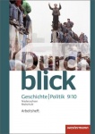 Durchblick Geschichte und Politik 9/10. Arbeitsheft 