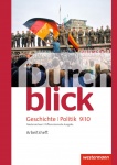 Durchblick Geschichte und Politik 9/10. Arbeitsheft. Differenzierende Ausgabe 