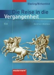 Die Reise in die Vergangenheit 5/6. Schülerband. NRW 