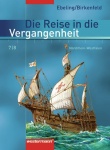 Die Reise in die Vergangenheit 7/8. Schülerband. NRW 