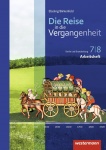 Reise in die Vergangenheit 7/8. Arbeitsheft. Berlin/ Brandenburg 