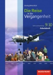Reise in die Vergangenheit 9/10. Arbeitsheft. Berlin/ Brandenburg 