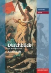 Durchblick Geschichte und Politik 7/8. Arbeitsheft 