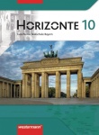 Horizonte - Geschichte 10. Schülerband. Realschule. Bayern 