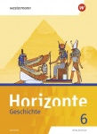 Horizonte - Geschichte 6. Schülerband. Realschule. Bayern 