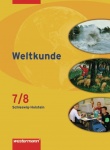 Weltkunde 7/8. Gesellschaftslehre. Schülerbuch. Gemeinschaftsschule. 