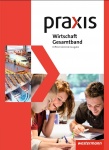 Praxis Wirtschaft. Gesamtband. Niedersachsen 