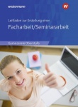 Leitfaden zur Erstellung einer Facharbeit 