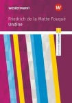 Schroedel Lektüre Motte Fouqué: Undine. Textausgabe 