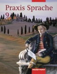 Praxis Sprache  9. Rechtschreibung . Für Bremen, Hamburg, Niedersachsen 