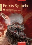 Praxis Sprache  8. Arbeitsheft. Rechtschreibung . Bremen, Hessen, Hamburg, 