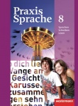 Praxis Sprache  8. Schülerband. Allgemeine Ausgabe 