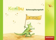 Karibu 1. Schwungübungsheft 