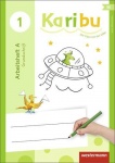 Karibu 1. Arbeitsheft zur Mitmachfibel. Grundschrift 