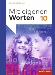 Mit eigenen Worten 10. Schülerband. Realschule. Bayern 