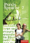 Praxis Sprache  7. Arbeitsheft. Allgemeine Ausgabe 