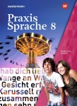 Praxis Sprache  8. Schülerband. Realschulen. Bayern 