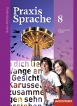 Praxis Sprache  8. Schülerband. Baden-Württemberg 