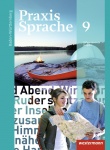 Praxis Sprache  9. Schülerband. Baden-Württemberg 