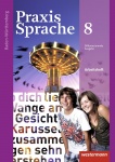 Praxis Sprache  8. Arbeitsheft. Baden-Württemberg 