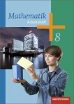 Mathematik 8. Arbeitsheft. Hessen, Niedersachsen, NRW 