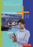 Mathematik 10. Arbeitsheft. Hessen, Niedersachsen, NRW 