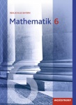 Mathematik 6. Schülerband. Bayern 