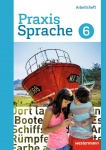 Praxis Sprache  6. Arbeitsheft. Gesamtschule 