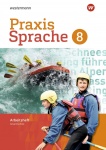 Praxis Sprache  8. Arbeitsheft. Gesamtschule 