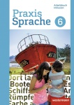 Praxis Sprache  6. Arbeitsheft. Inklusion. Gesamtschule 