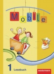 Mobile 1. Lesebuch. Allgemeine Ausgabe 