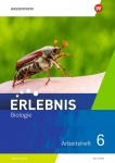 Erlebnis Biologie 6. Arbeitsheft. Sachsen 