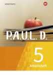 P.A.U.L. D. 5. Arbeitsheft. Gymnasium. Nordrhein-Westfalen 
